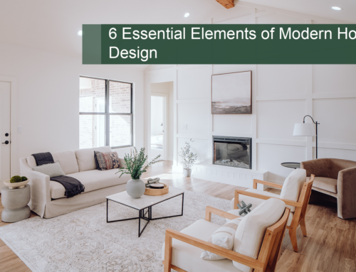 6 Essential Elements of Modern Home Design