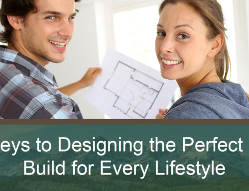 The Keys to Designing the Perfect Home Build for Every Lifestyle